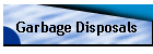 Garbage Disposals